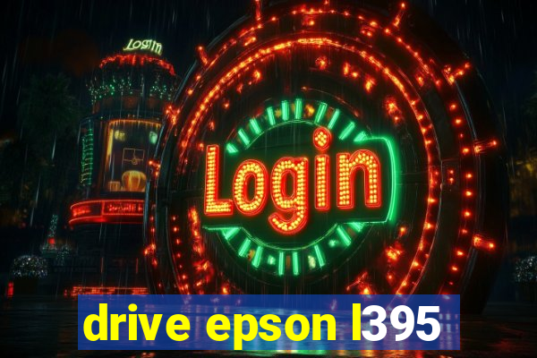 drive epson l395